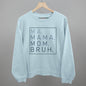 Ma Mama Mom Bruh Ivy + Cloth