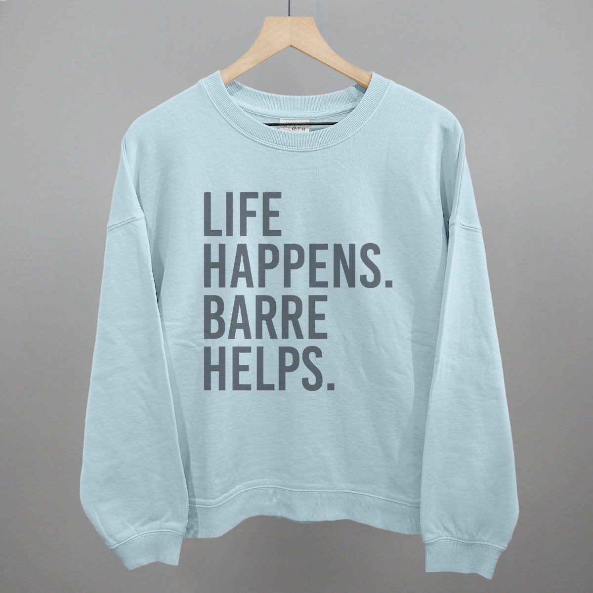 Life Happens Barre Helps Ivy + Cloth