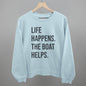 Life Happens The Boat Helps Ivy + Cloth