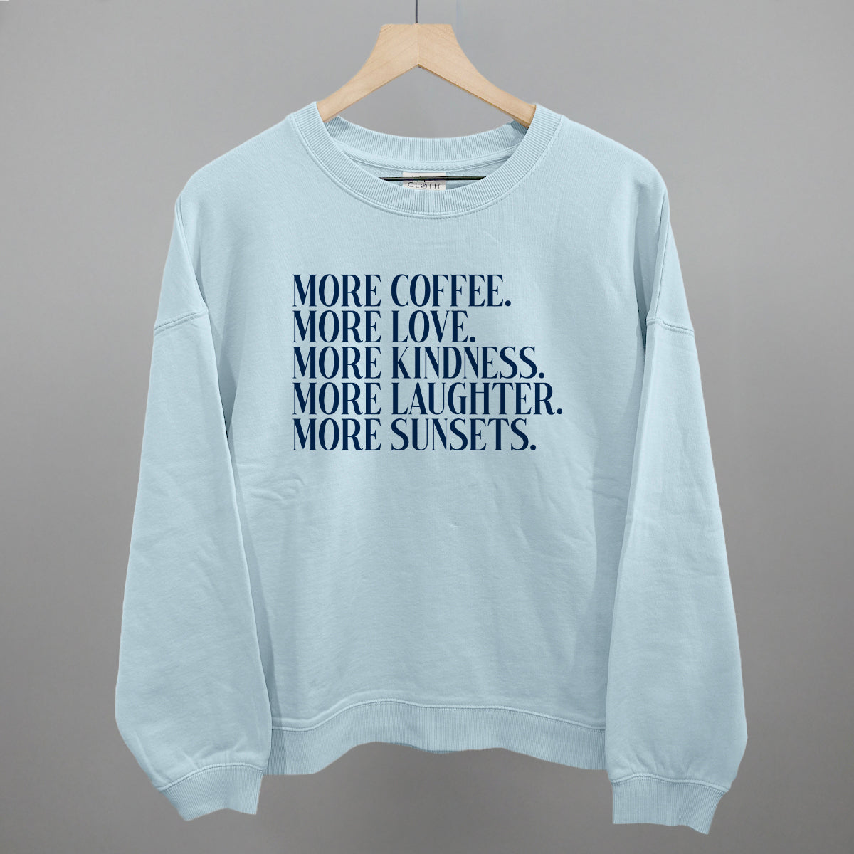 More Coffee More Love Ivy + Cloth