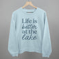 Life Is Better At The Lake Ivy + Cloth