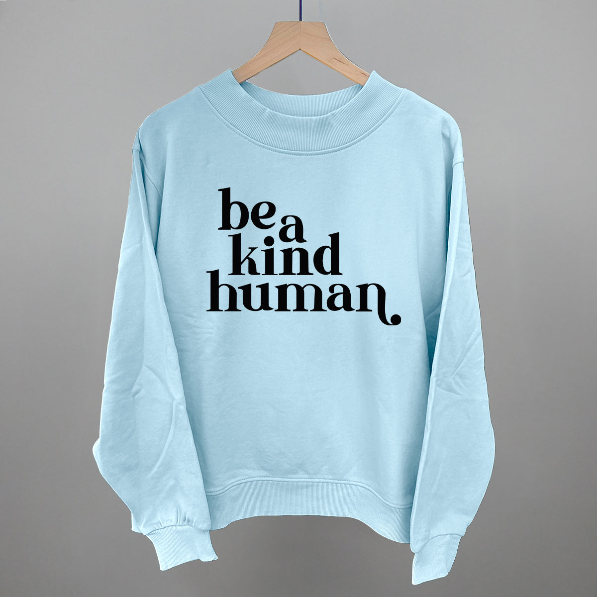 Be A Kind Human Ivy + Cloth