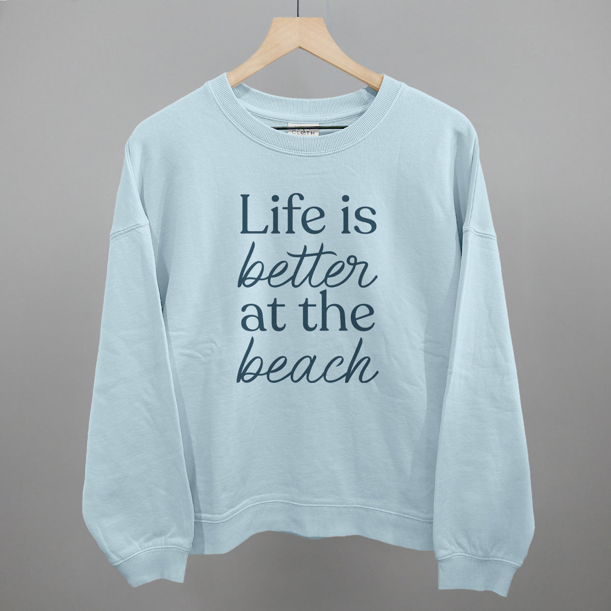 Life Is Better At The Beach Ivy + Cloth