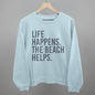 Life Happens. The Beach Helps. Ivy + Cloth