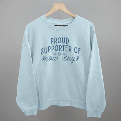 Proud Supporter Of Snow Days Ivy + Cloth