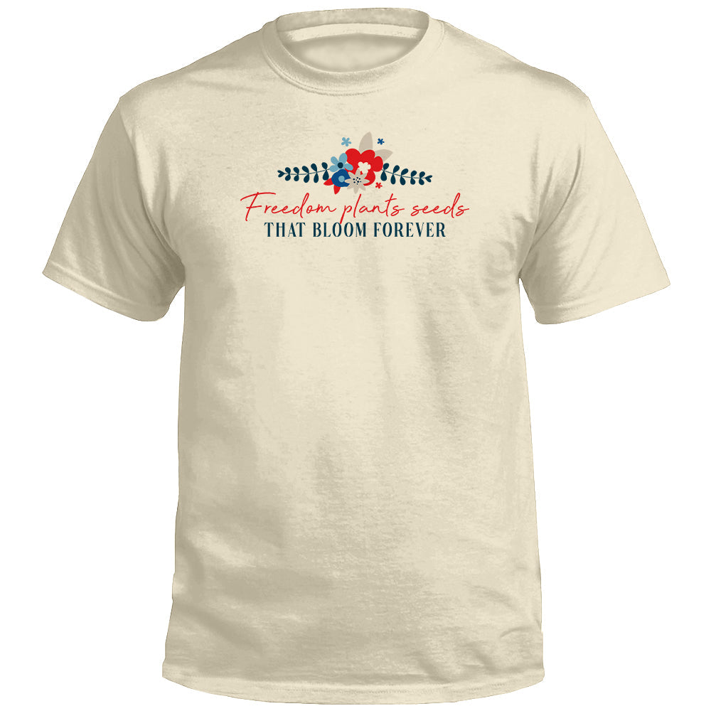 Freedom Plants Seeds That Bloom Forever (Front) Shield Republic