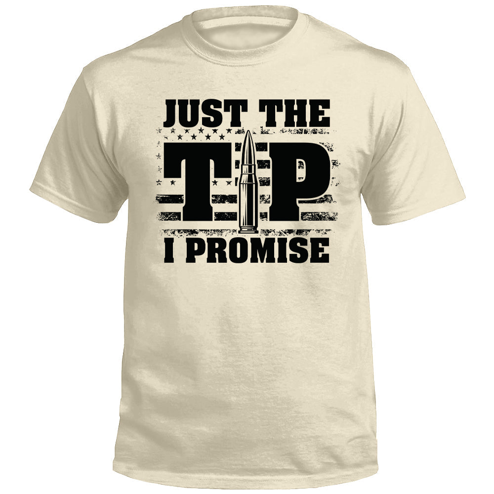 Just The Tip I Promise Flag (Front Print) Shield Republic