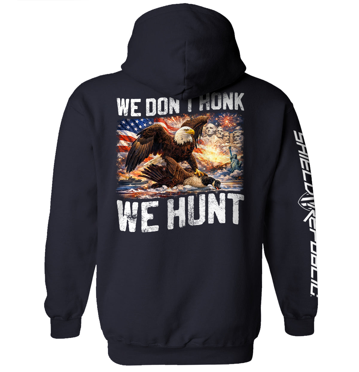 We Don't Honk We Hunt (Back Print) Shield Republic