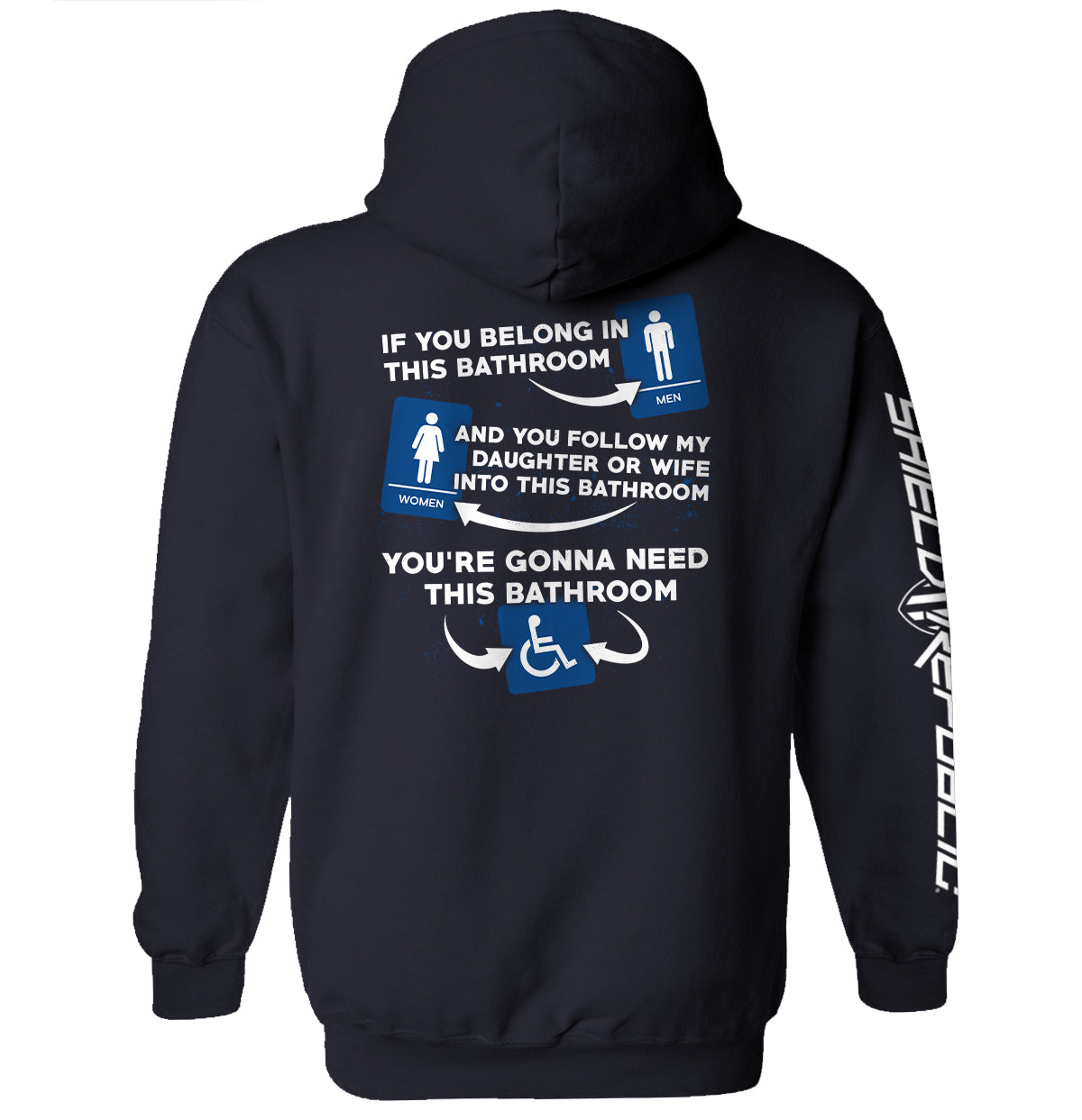 If You Belong In This Bathroom Shield Republic