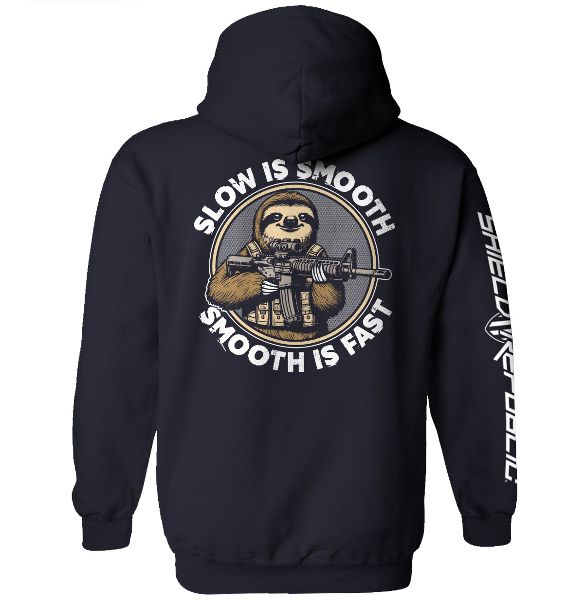 Slow is Smooth Smooth is Fast Shield Republic