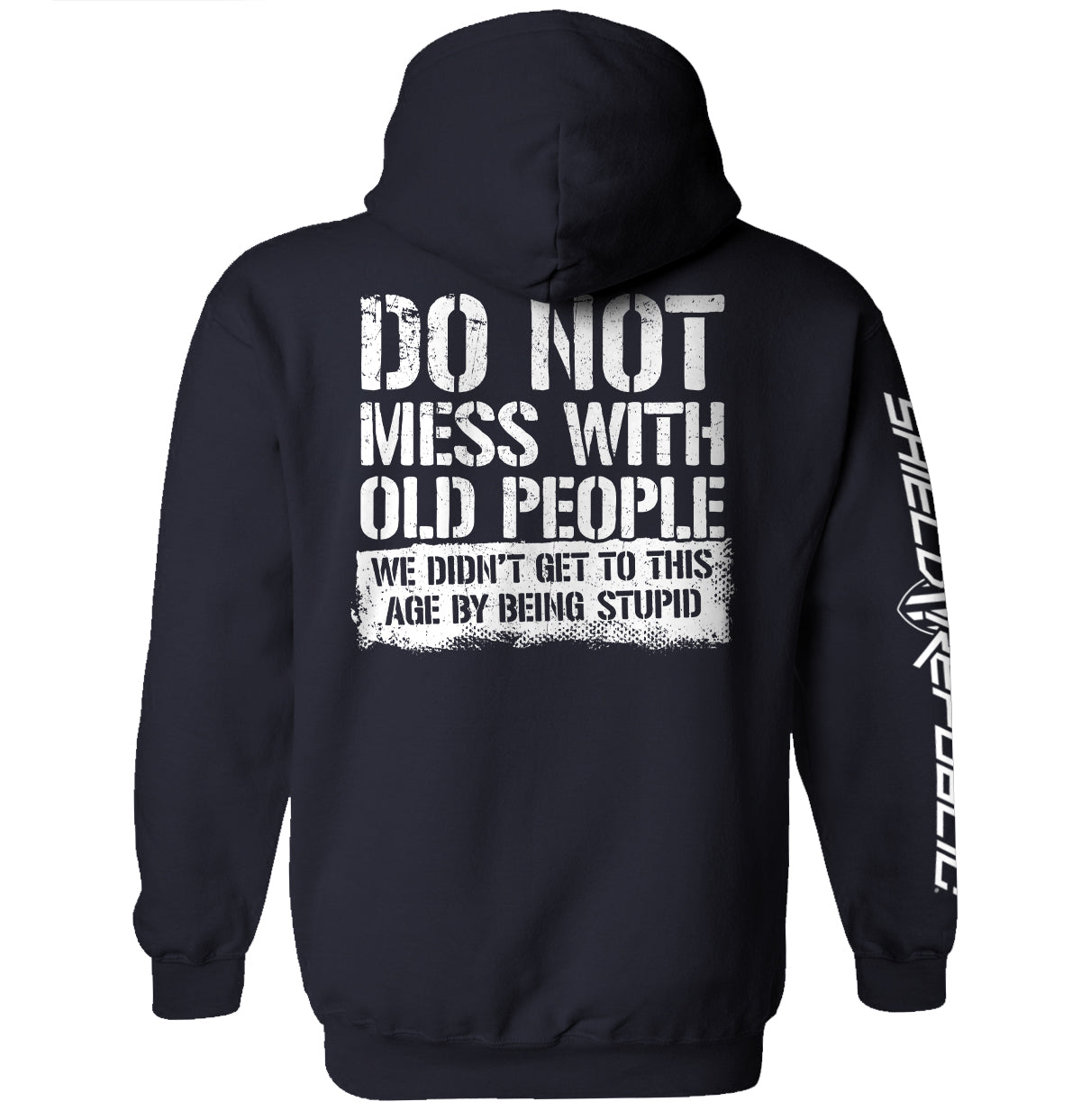Do Not Mess With Old People Shield Republic