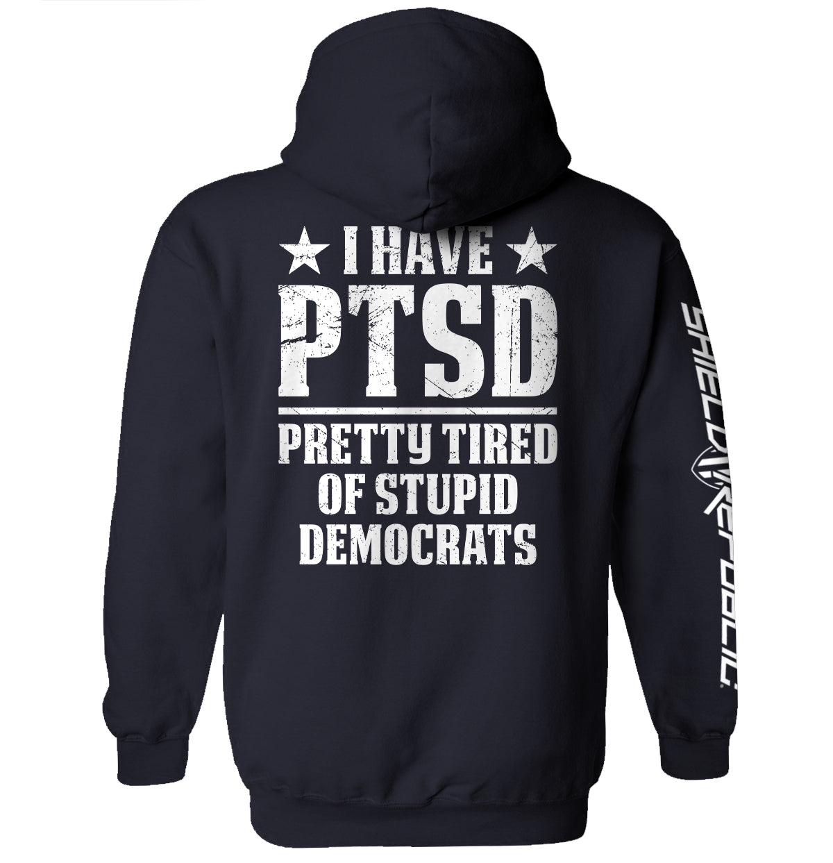 I Have PTSD Shield Republic
