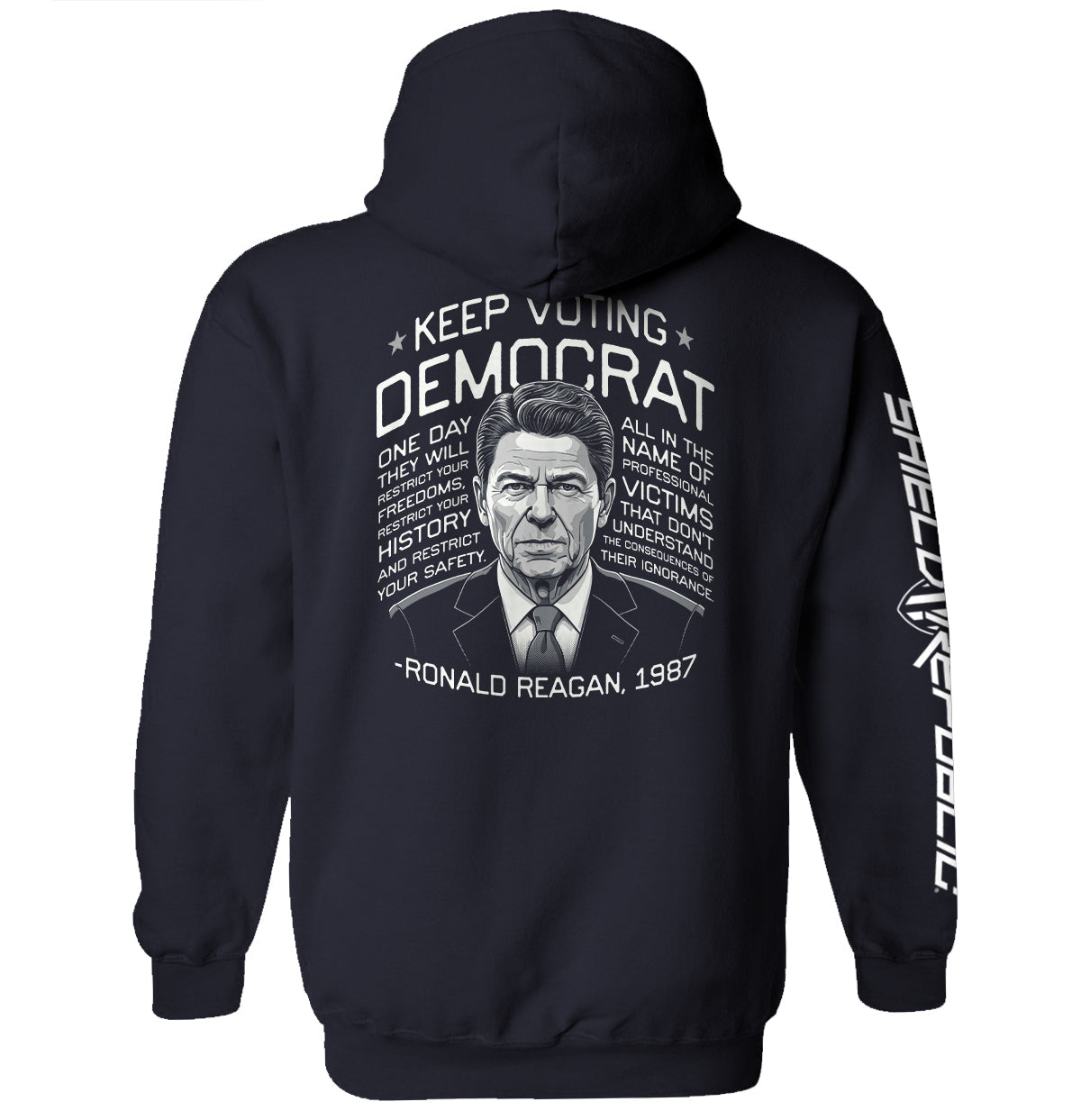 Keep Voting Democrat Ronald Reagan Shield Republic