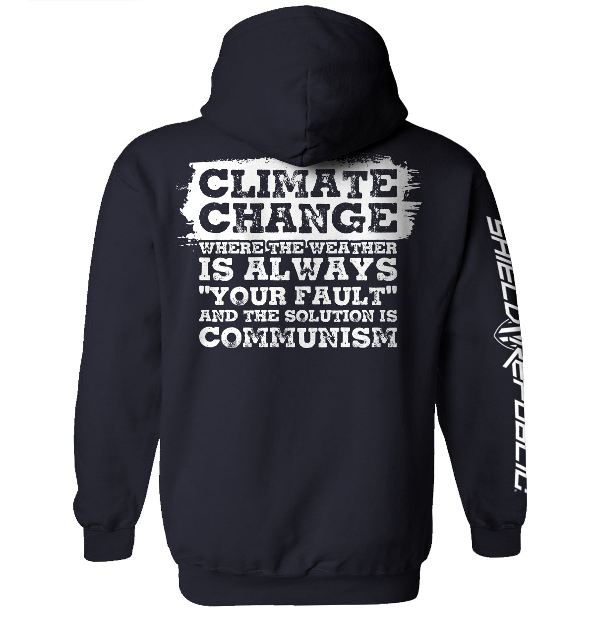 Climate Change The Solution Is Communism Shield Republic