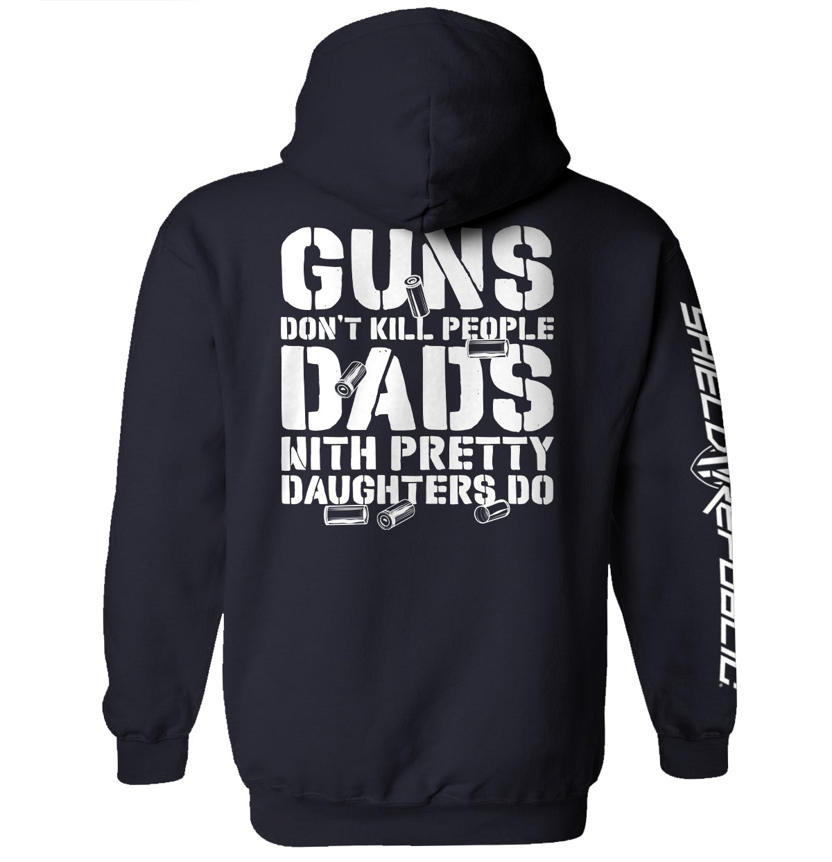 Guns Don't Dads With Daughters Do Shield Republic