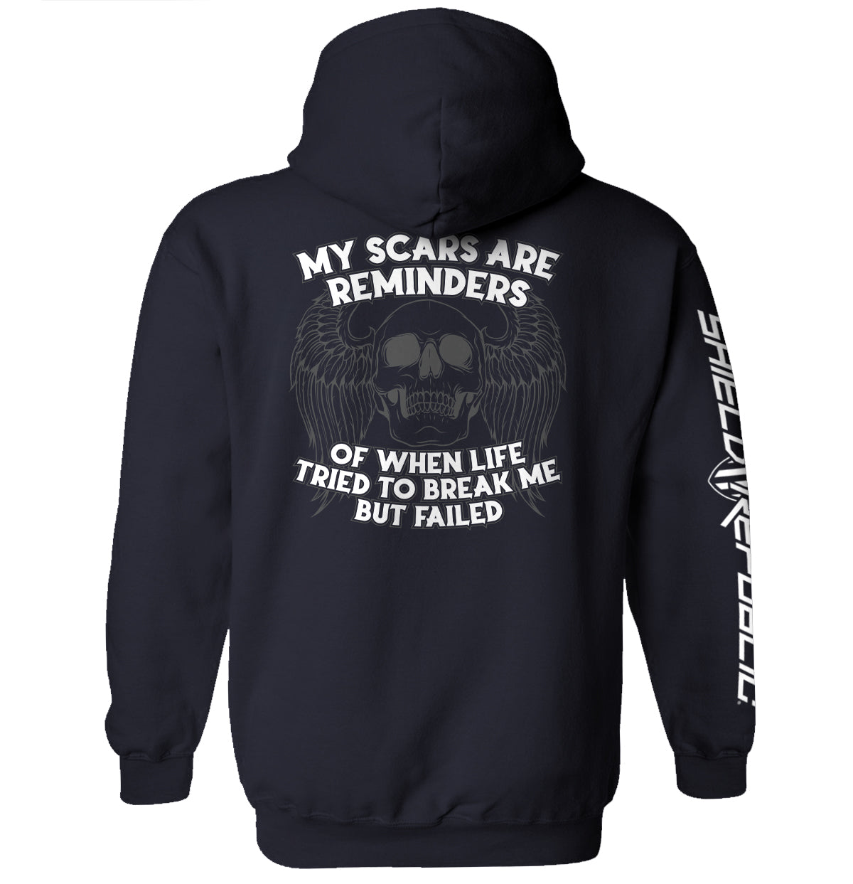 My Scars Are Reminders Shield Republic