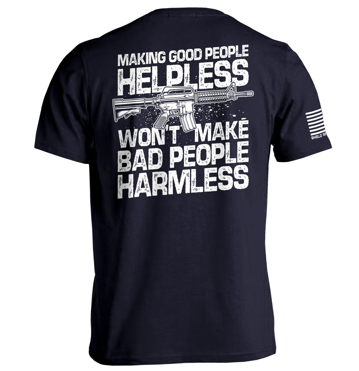 Making Good People Helpless AR15 Shield Republic
