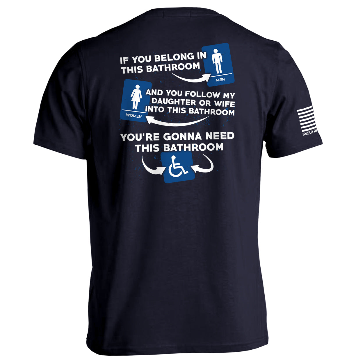 If You Belong In This Bathroom Shield Republic