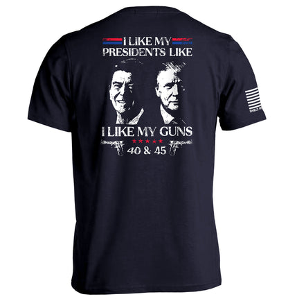 I Like My Presidents Like I Like My Guns 40 and 45 Shield Republic