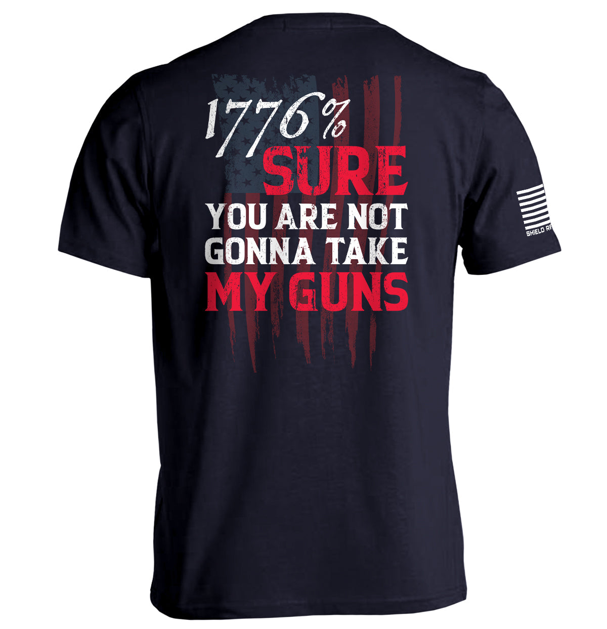 Sure You Are Not Gonna Take My Guns Shield Republic