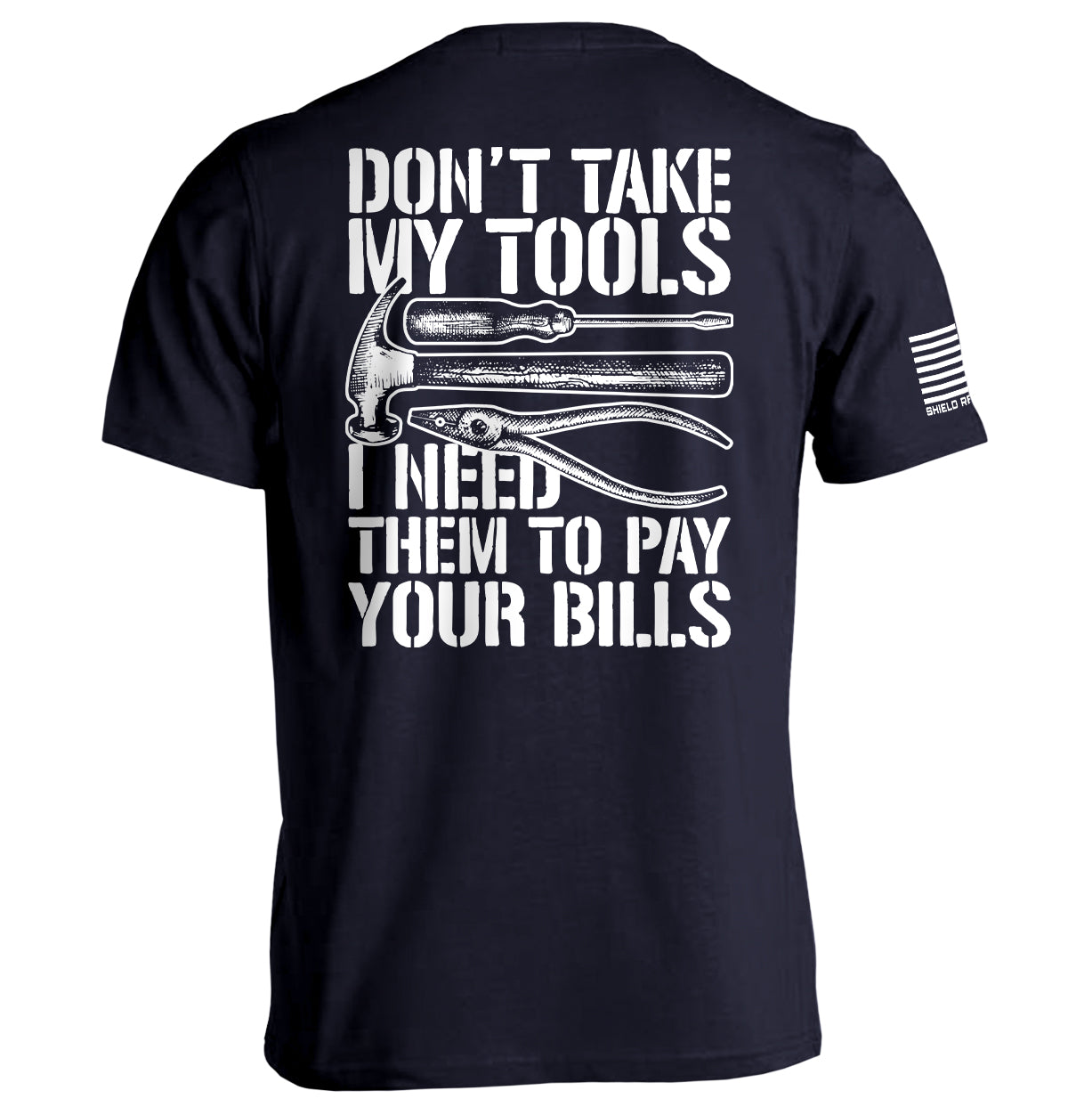 Don't Take My Tools Shield Republic