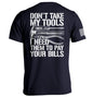 Don't Take My Tools Shield Republic