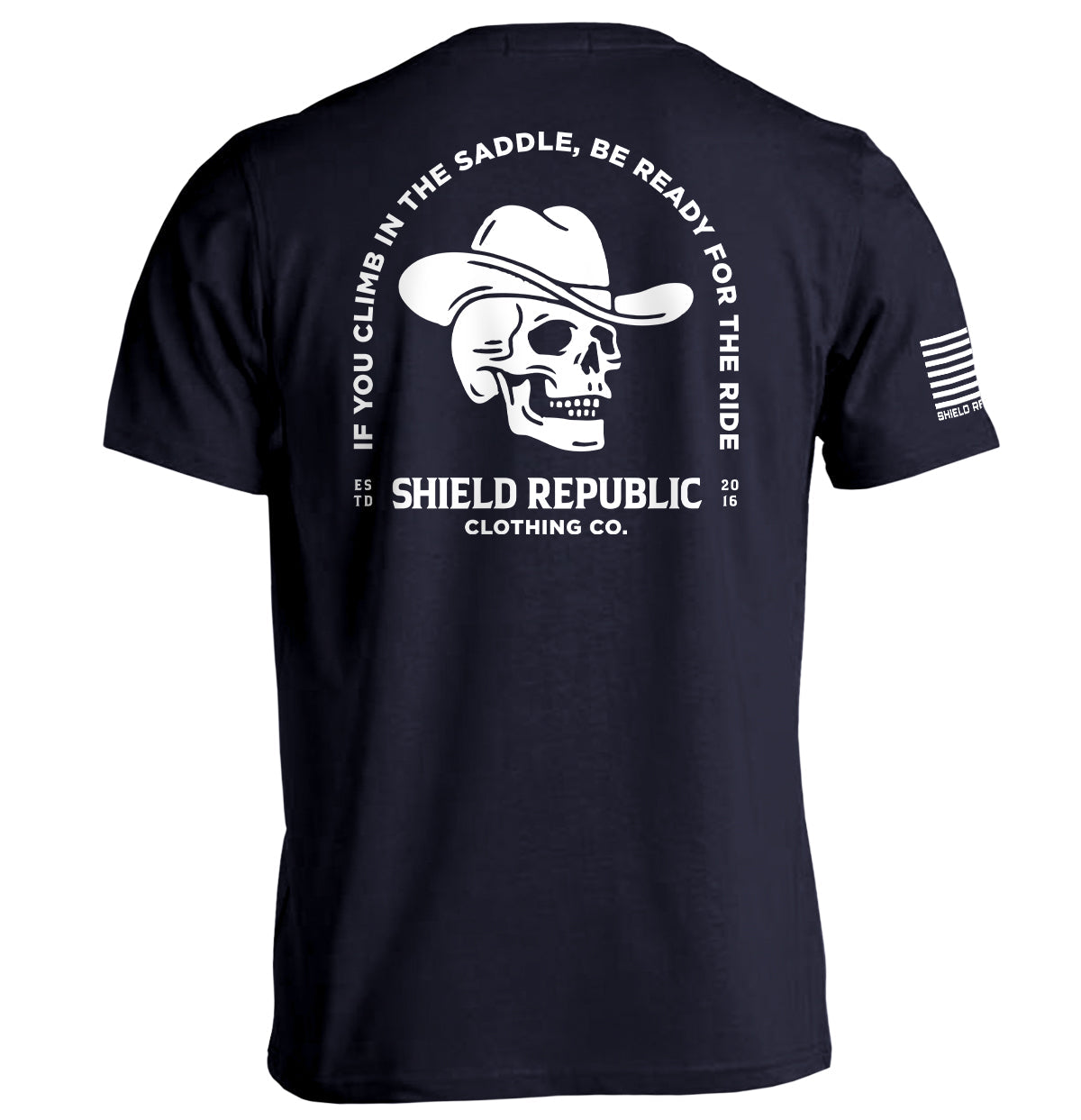 Be Ready For The Ride SR Clothing Co. Shield Republic