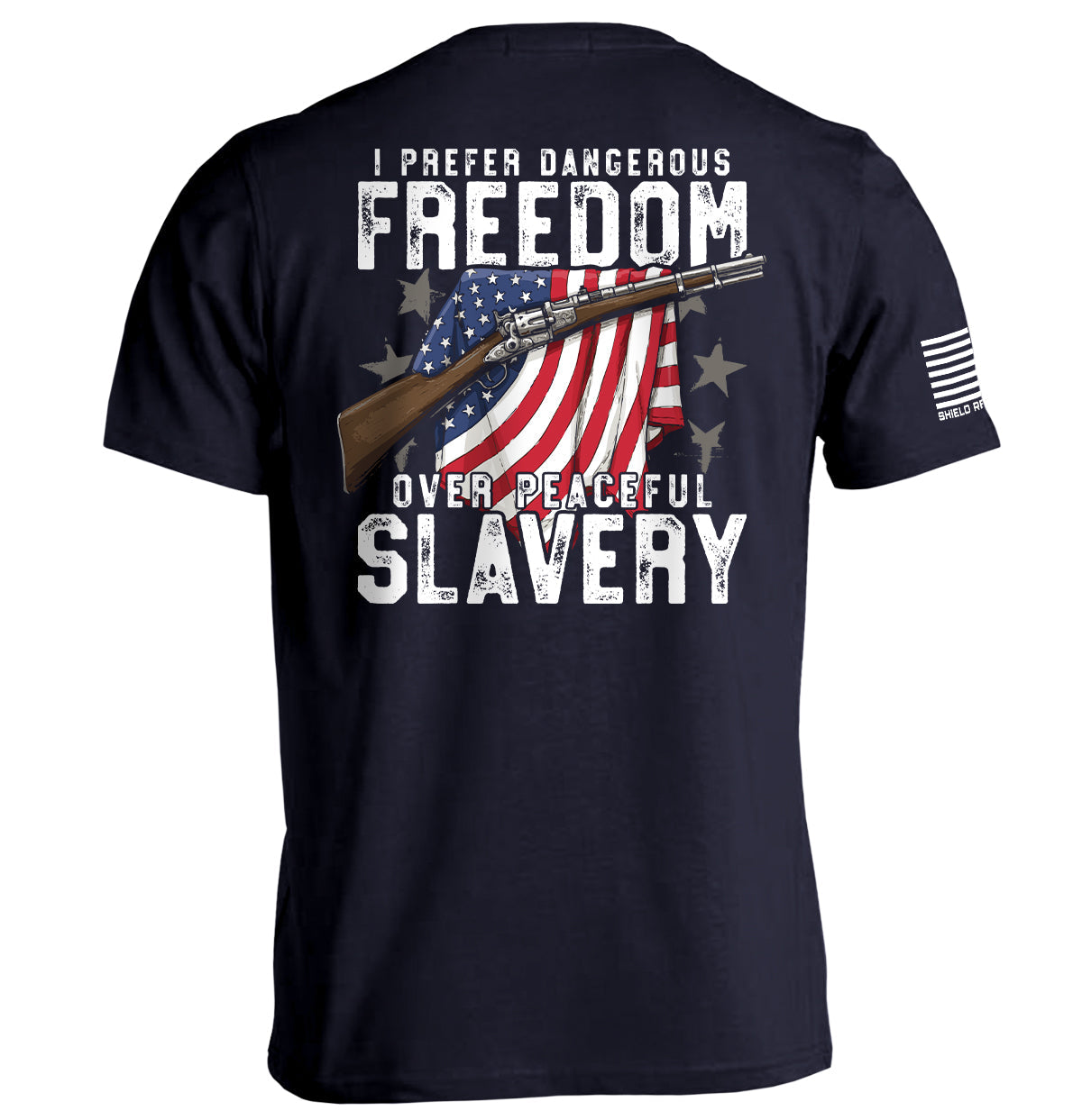 Dangerous Freedom Over Peaceful Slavery Shield Republic