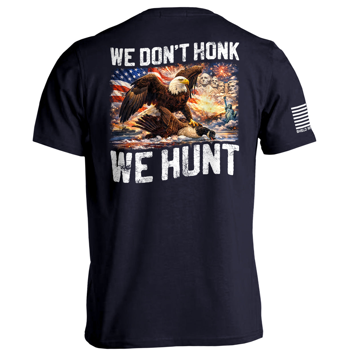 We Don't Honk We Hunt (Back Print) Shield Republic