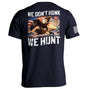 We Don't Honk We Hunt (Back Print) Shield Republic