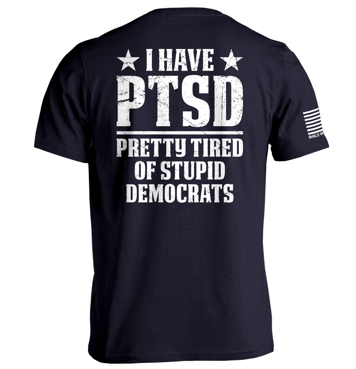 I Have PTSD Shield Republic