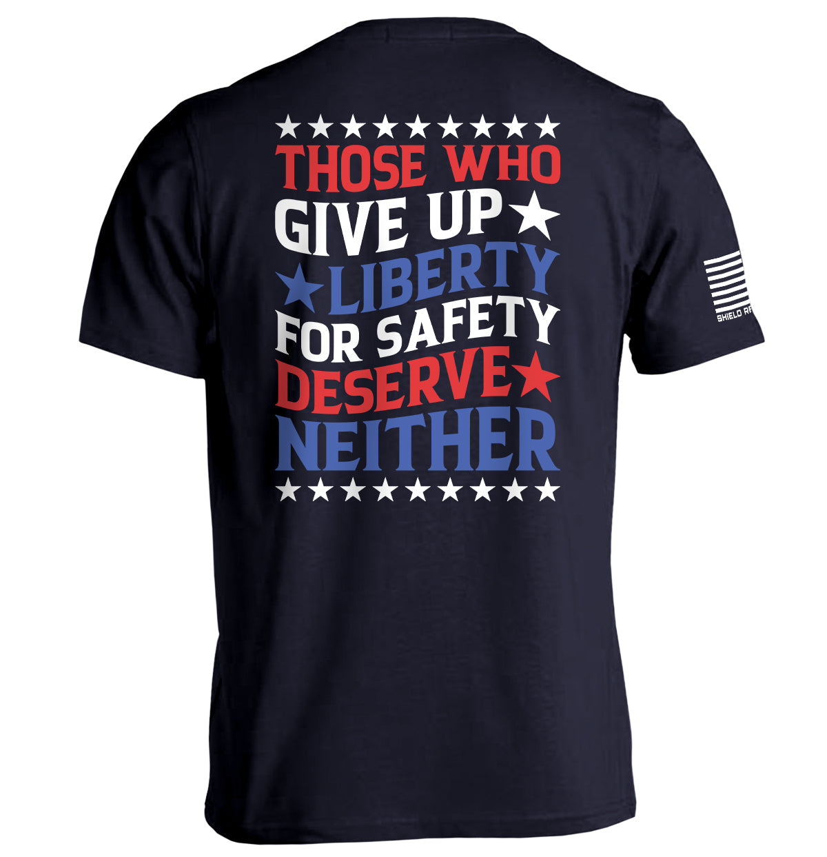 Those Who Give Up Liberty For Safety Shield Republic