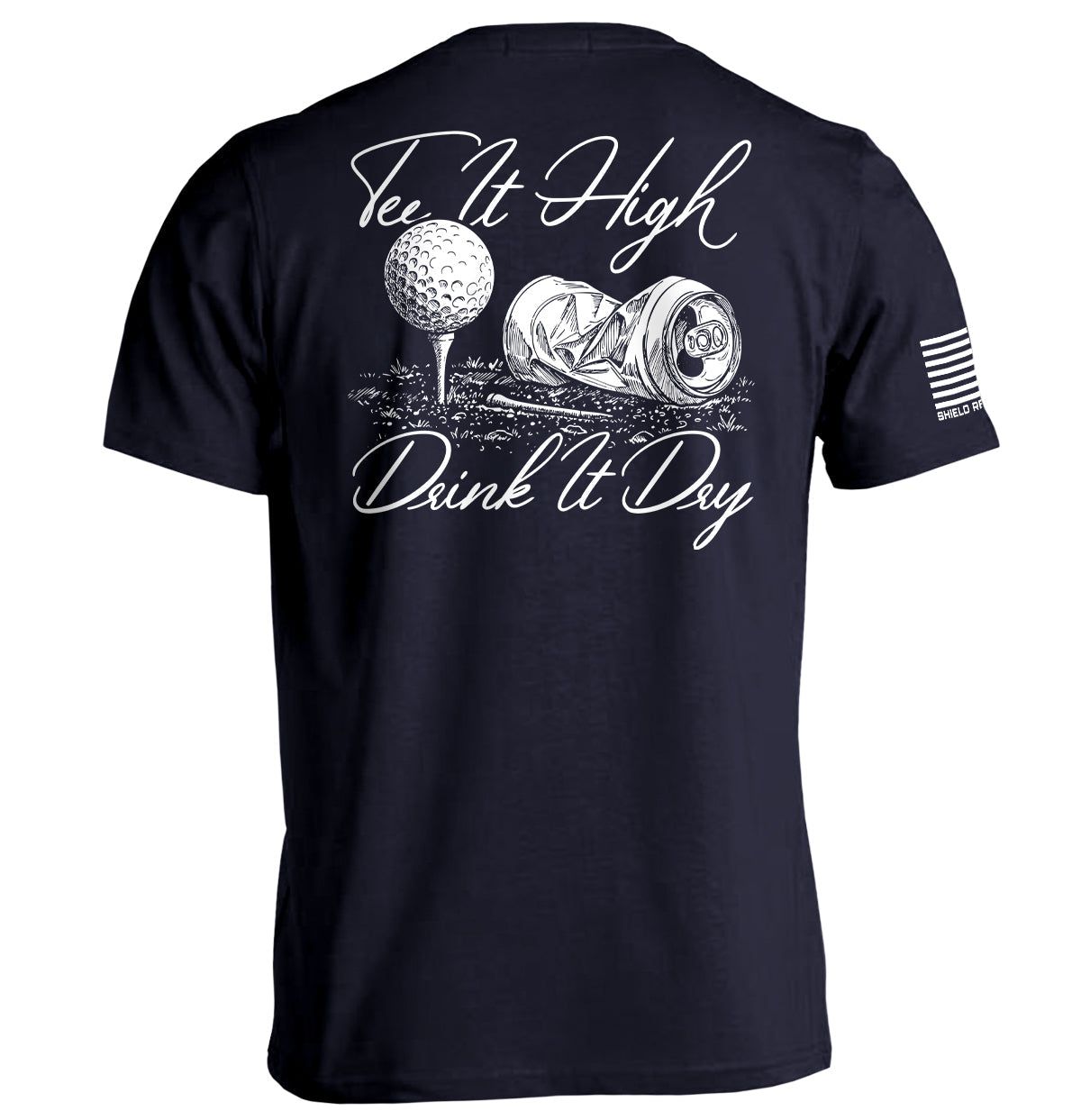 Tee It High Drink It Dry Shield Republic
