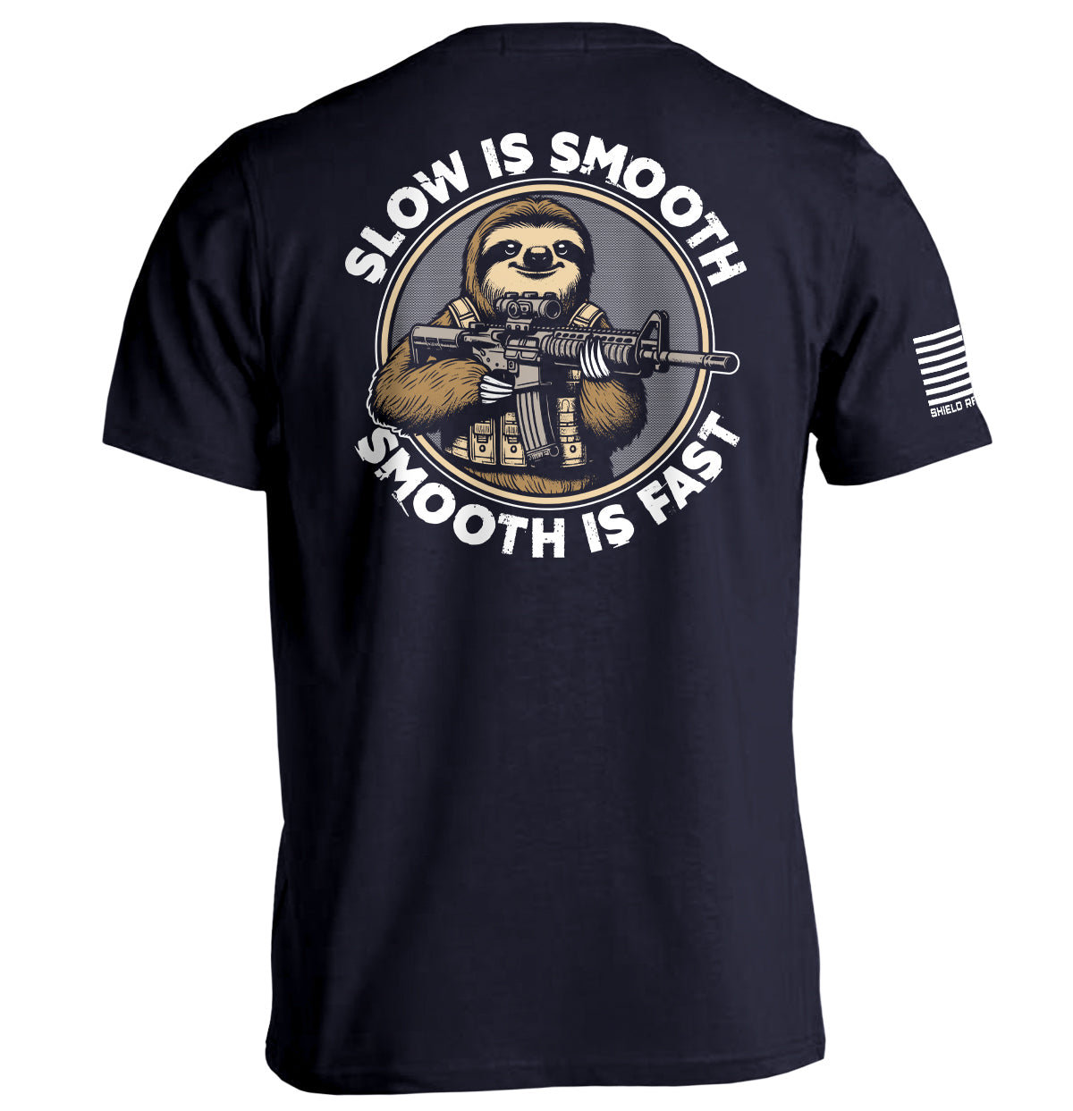 Slow is Smooth Smooth is Fast Shield Republic