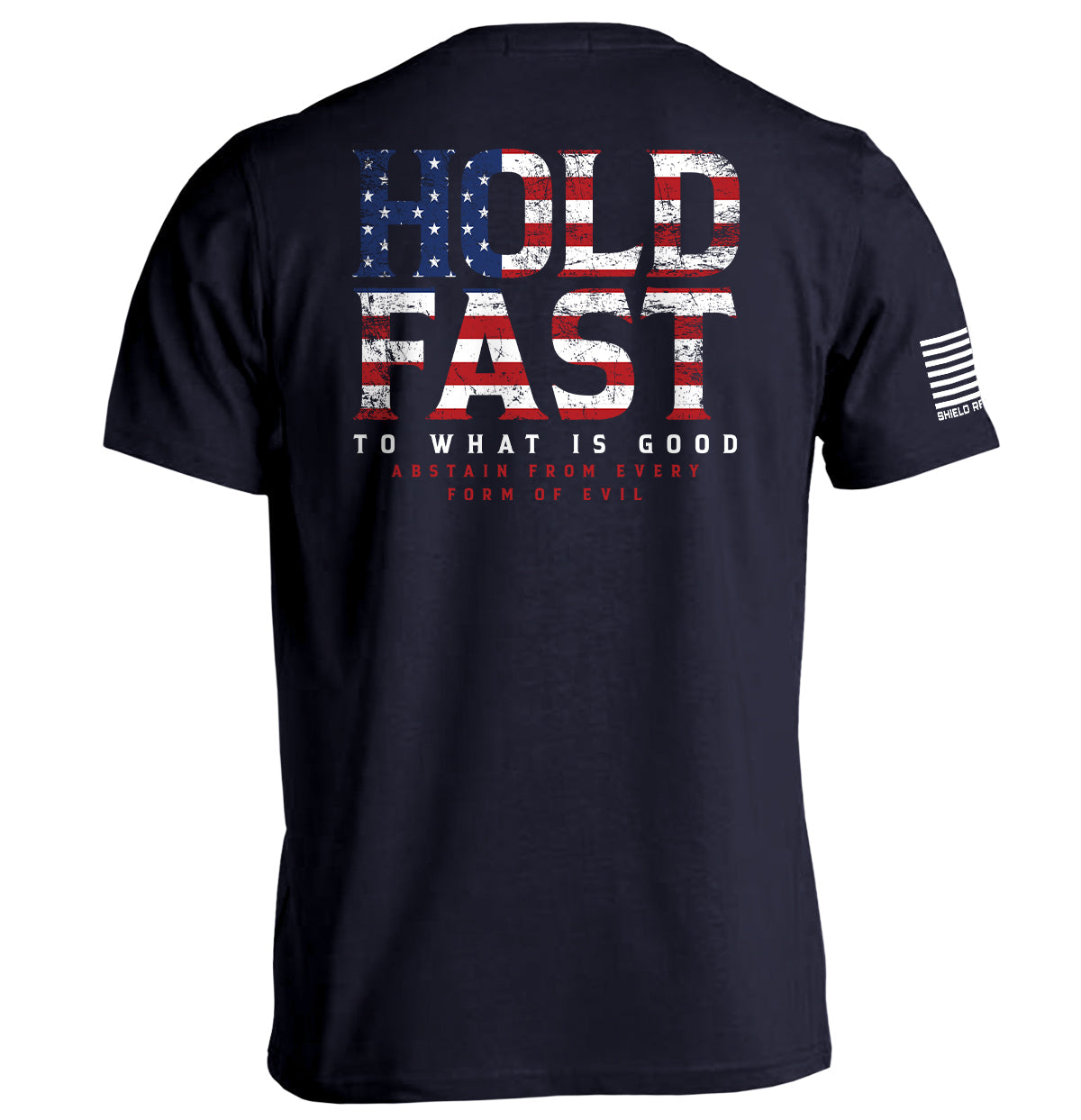 Hold Fast To What Is Good Shield Republic
