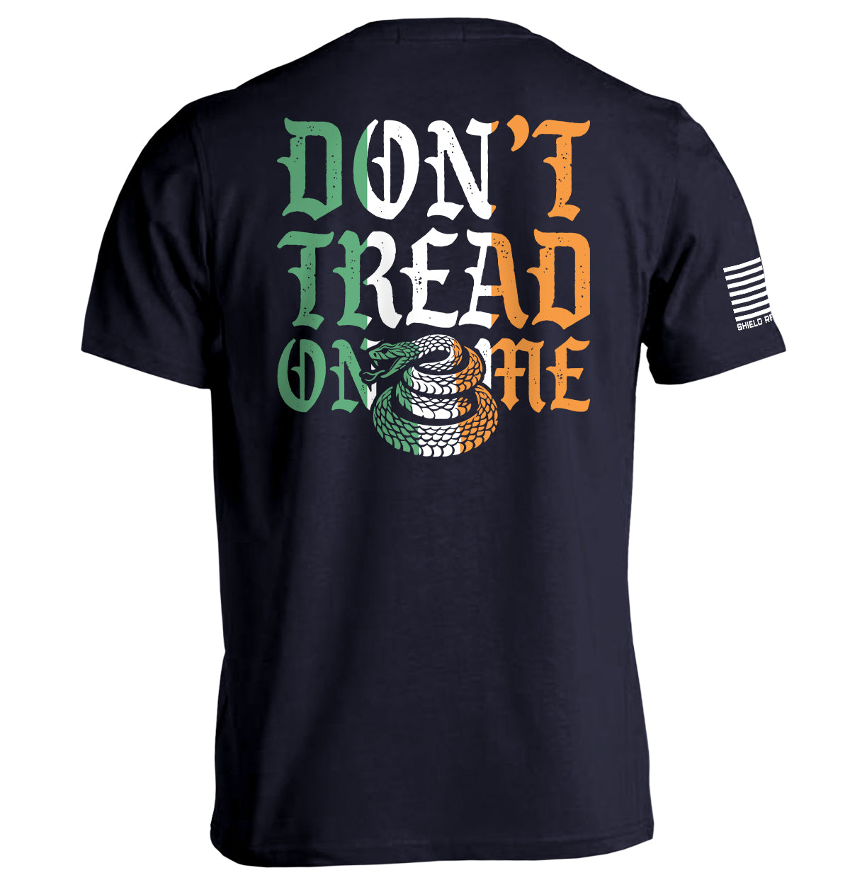 Don't Tread On Me Irish (Back Print) Shield Republic