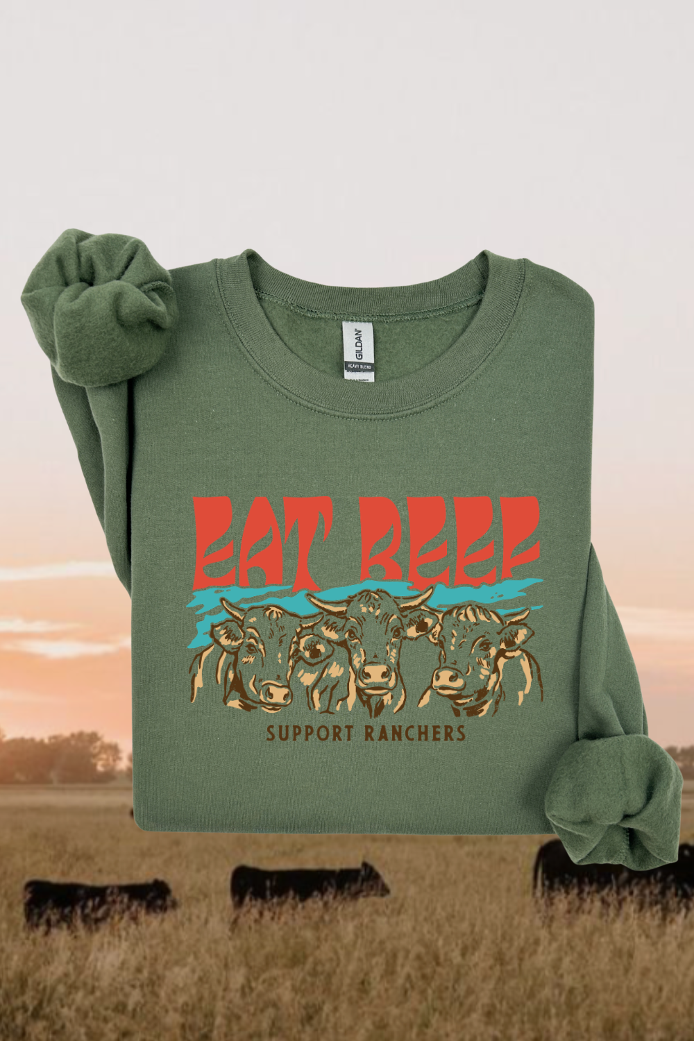 Eat Beef Support Ranchers Sweatshirt Spurs & Spades Boutique