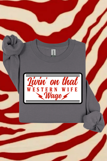 Western Wife Wage Sweatshirt Spurs & Spades Boutique