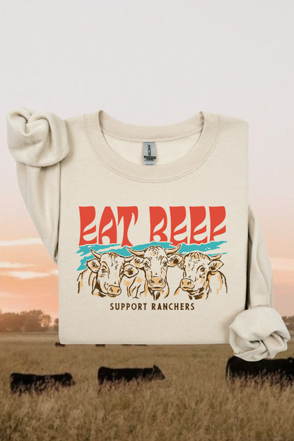 Eat Beef Support Ranchers Sweatshirt Spurs & Spades Boutique