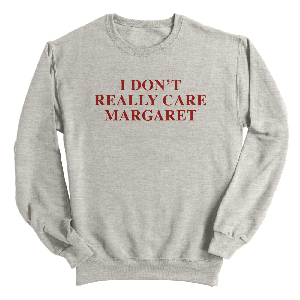 I Don't Really Care Margaret (Front Print) Shield Republic