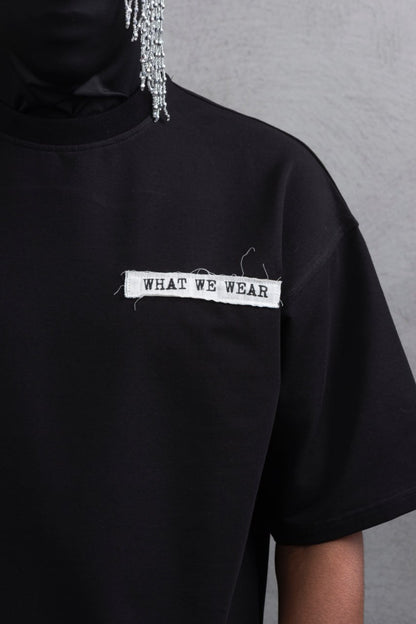 Oversize Cotton Tee - Layered Patch "What We Wear" Shirt Withinblack