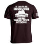 If I Am To Be Insulted Shield Republic