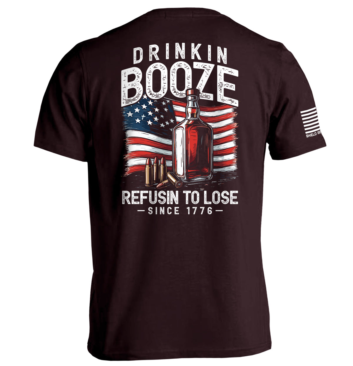 Drinkin' Booze Refusin' To Lose Shield Republic