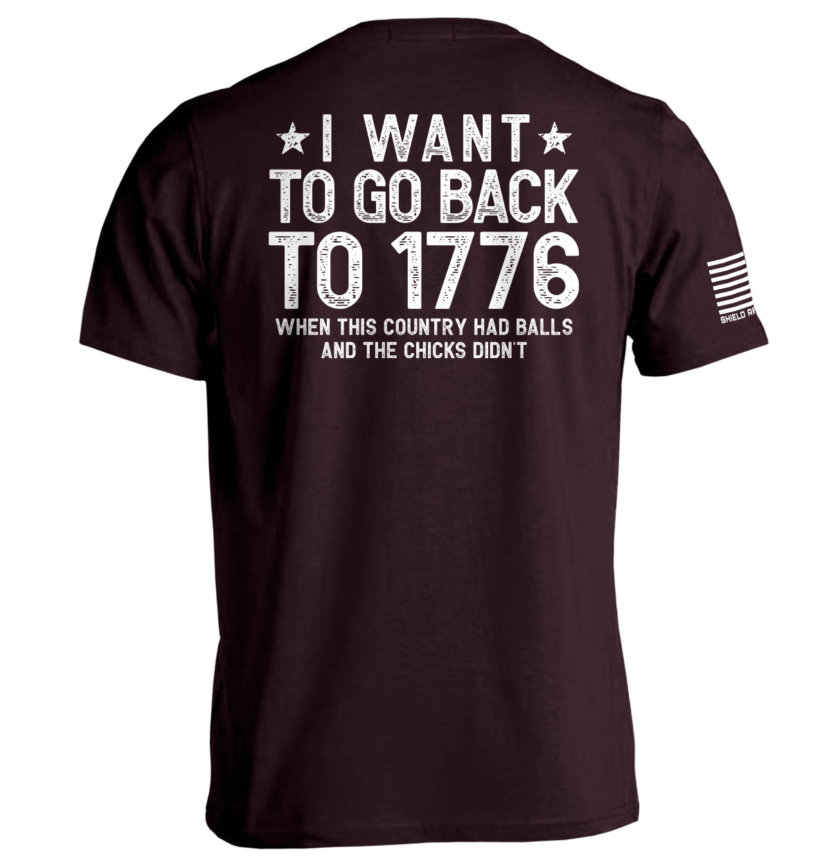 I Want To Go Back To 1776 Shield Republic