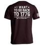 I Want To Go Back To 1776 Shield Republic
