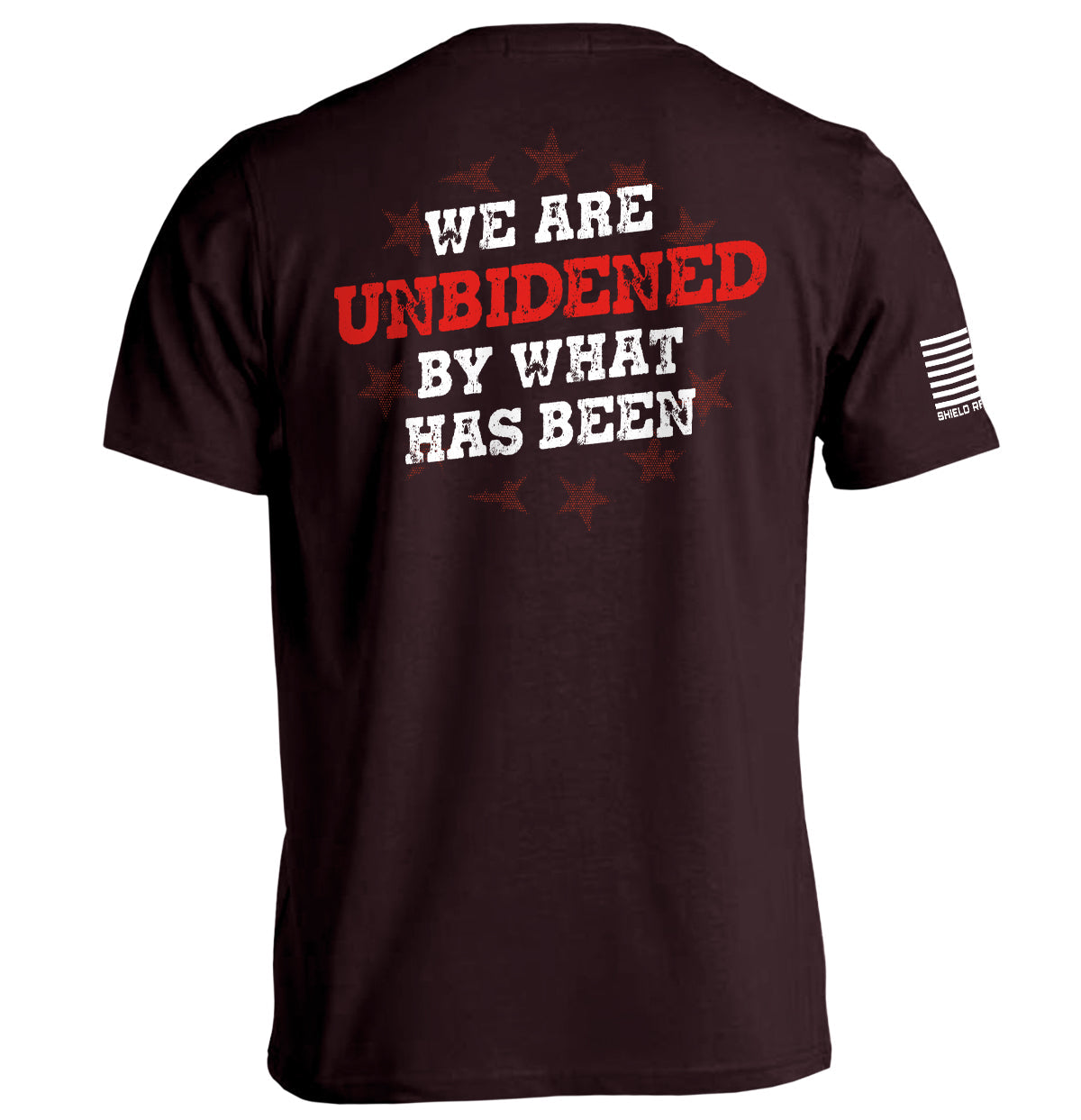 We Are UnBidened By What Has Been Shield Republic