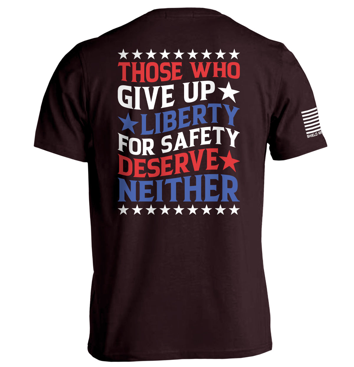 Those Who Give Up Liberty For Safety Shield Republic