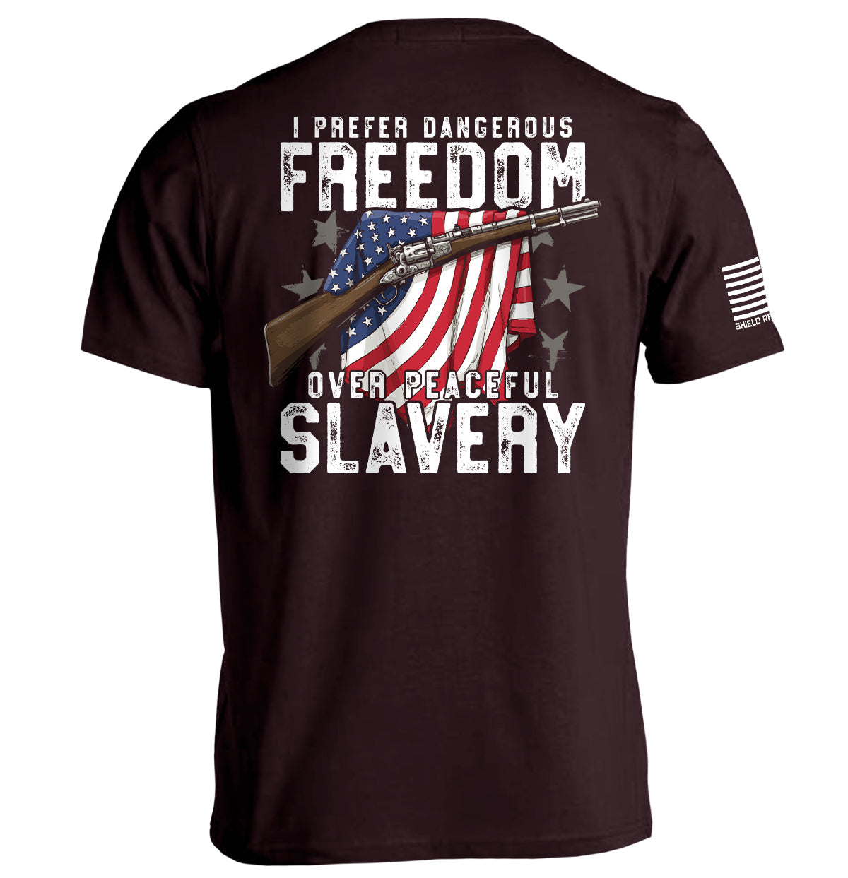 Dangerous Freedom Over Peaceful Slavery Shield Republic