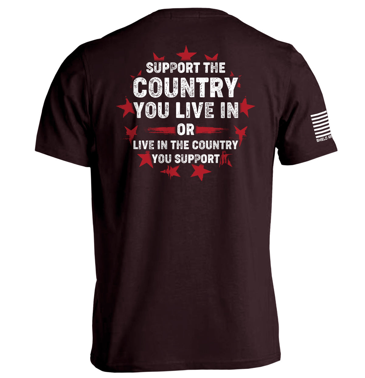 Support The Country You Live In Shield Republic