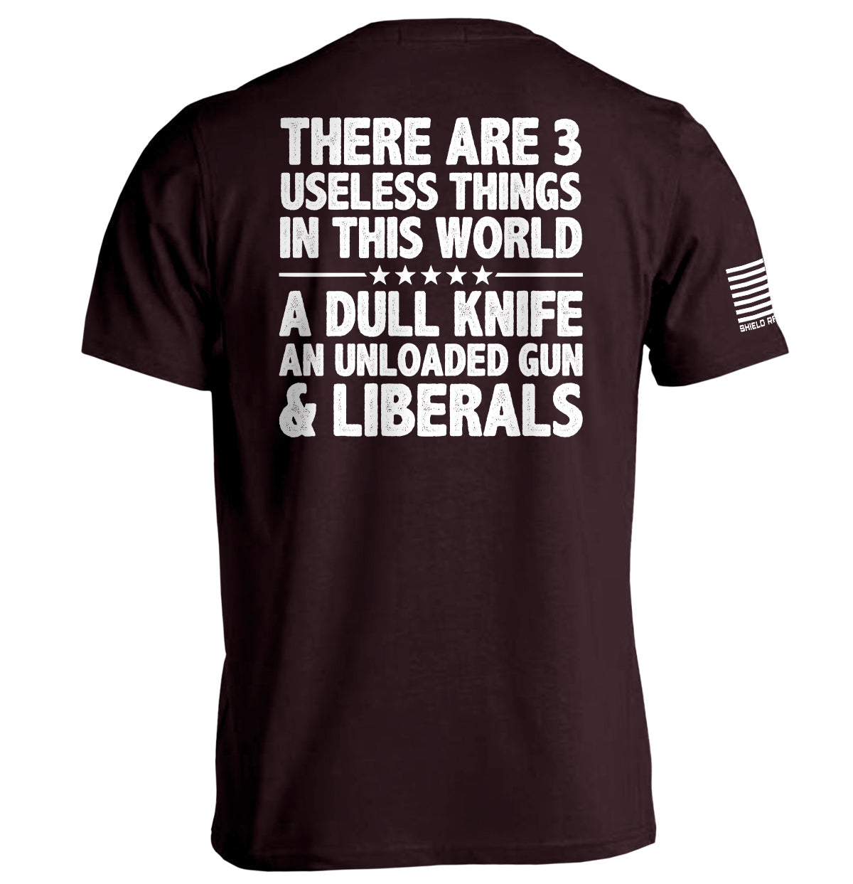 There Are 3 Useless Things In This World Shield Republic